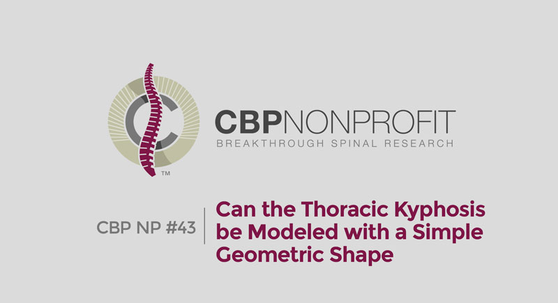 CBP NP#43: Can the Thoracic Kyphosis be Modeled with a Simple Geometric Shape